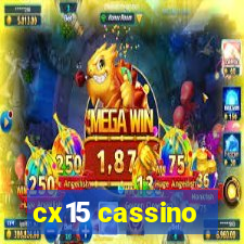 cx15 cassino